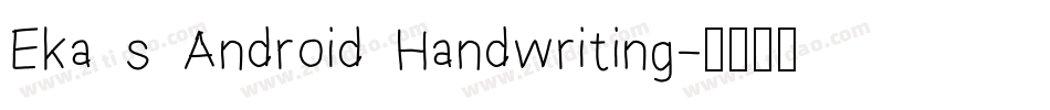 Eka s Android Handwriting字体转换